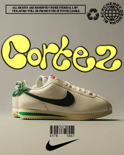 Nike Cortez Street Style, Streetwear Poster Design, Sneaker Graphic Design, Cortez Poster, Nike Graphic Design, Nike Posters, Nike Cortez Vintage, Nike Lettering, Nike Cortez Outfit