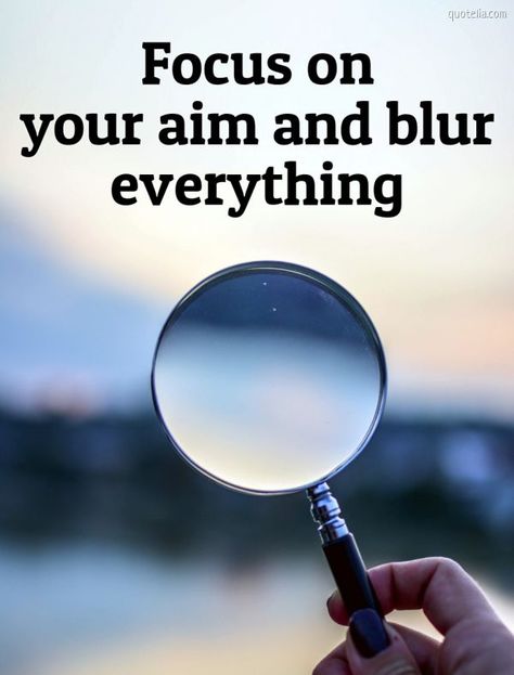 Focus on your aim and blur everything. #motivationalquotes #bestmotivationalquotes #dailymotivationalquotes #motivationalquotesandsayings My Aim In Life Quotes, Aim Quotes Motivation, Focus On Your Goals Motivation, Target Quotes, Aim Quotes, Blur Quotes, Aim In Life, Focus Quotes, Motivation Goals