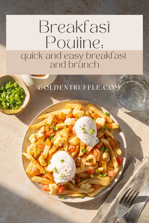 This Breakfast Poutine is so simple, quick and easy breakfast and brunch idea to make at home! Breakfast poutine made with poached eggs, cheese curds, and restaurant-style french fries is the warm, Canadian, comfort classic that is sure to fill you up. #BreakfastandBrunch #EasyBreakfast #BreakfastPoutine Breakfast Poutine Recipe, Healthy Poutine Recipes, Thanksgiving Poutine, Breakfast Poutine, Fries With Gravy And Cheese Poutine, Poutine Variations, Healthy Make Ahead Breakfast, Fruit Vegetable Smoothie, Make Ahead Breakfast Casserole