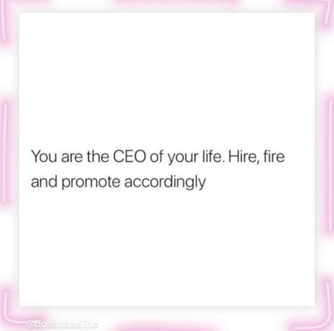 As the CEO of your own life, hire, fire, promote accordingly.  #shineon #bosslady #goalgetter Short Instagram Captions, Goal Getter, Lady Boss, Instagram Captions, Boss Lady, Promotion, Cards Against Humanity, Instagram