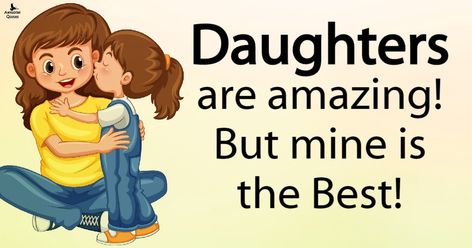 Awesome Quotes: I Love my Daughter with all my heart Love My Daughter, I Miss My Daughter, I Love My Daughter, All My Heart, I Love Ny, Cheer Me Up, Awesome Quotes, Daughter Quotes, Drive Me Crazy