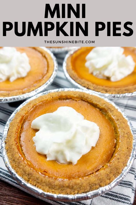 Mini Pie Filling Ideas, Mini Pumpkin Pie Recipe Easy, Pumpkin Pie Individual, Personal Pumpkin Pies, No Bake Mini Pumpkin Pie, Mini Pumpkin Pies Graham Cracker Crust, Mini Pumpkin Pies In A Muffin Tin, Individual Pumpkin Pie Recipe, Individual Pumpkin Pies