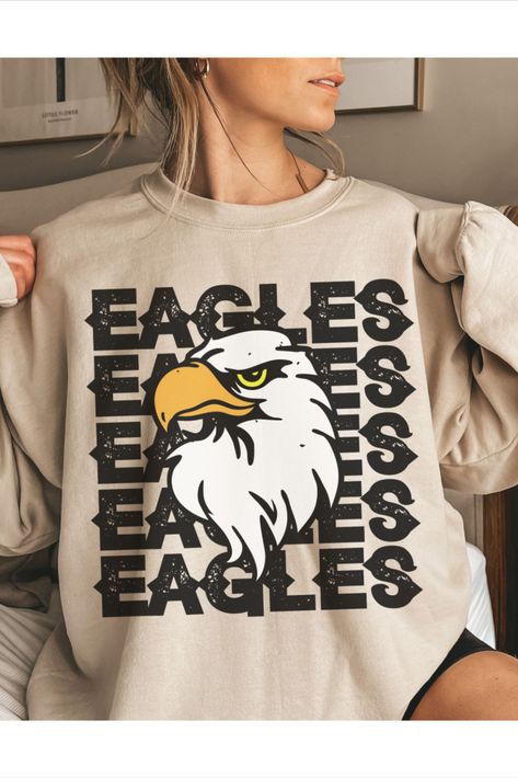 Football Eagles, Eagles Sweatshirt, Mascot Shirt, School Shirt Designs, Eagle Mascot, School Spirit Wear, School Spirit Shirts, Eagles Football, Eagle Design