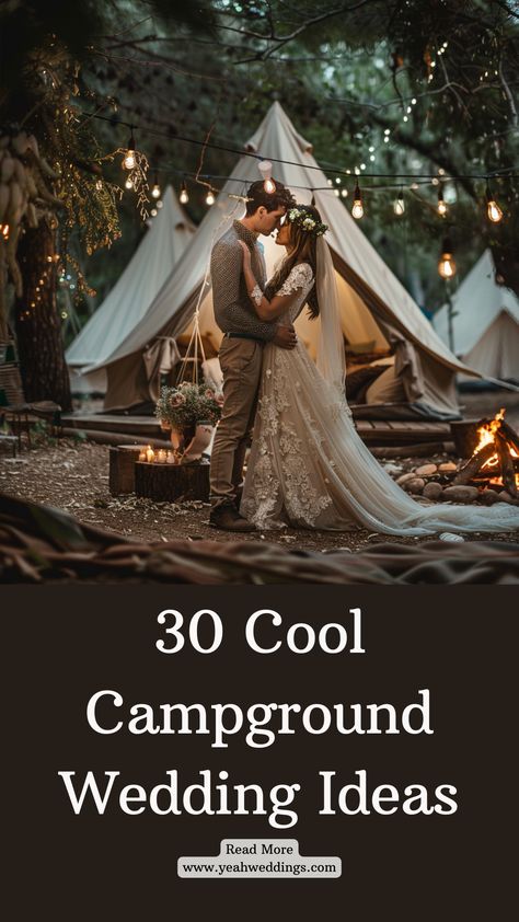 A stunning wedding couple standing in a picturesque campground setting. They are dressed in elegant wedding attire, surrounded by rustic decor, cozy bonfires, and charming tents. Outdoor Nature Wedding Ideas, Wedding Camping Ideas, Wedding At A Campground, Elegant Camp Wedding, Wilderness Wedding Ideas, Outdoor Camping Wedding Ideas, Campfire Wedding Ideas, Camp Ground Weddings, Camp Themed Wedding Decor