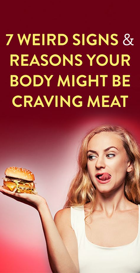 7 Weird Signs & Reasons Your Body Might Be Craving Meat Craving Meat Means, Weird Signs, Heart Diet, Adulting 101, Skin Natural Remedies, Wax Strips, Migraine Headaches, Eat Meat, Veggie Burger