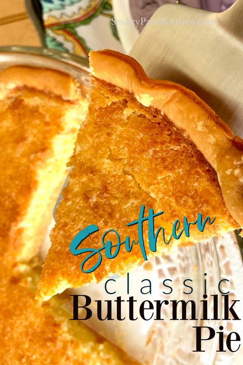 Slice of Buttermilk Pie on server Buttermilk Chess Pie Recipe, Classic Buttermilk Pie, Buttermilk Pies Recipes, Old Fashion Buttermilk Pie Recipe, Butter Milk Pie Recipes, Best Southern Pie Ever, Buttermilk Chess Pie Southern, Buttermilk Pie Easy, Quick And Easy Pies