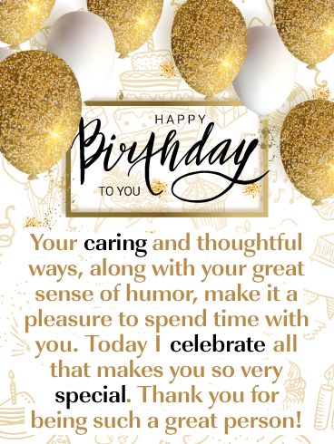 Birthday Message For Special Person, Happy Birthday To One Of My Favorites, Happy Birthday To A Special Man, Happy Golden Birthday Wishes, Free Birthday Cards To Send, Happy Birthday To Someone Special Man, Happy Birthday To A Special Person, Happy Birthday To Someone Very Special, Happy Birthday Special Person