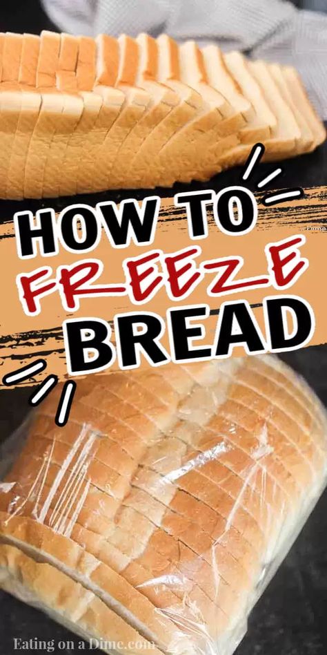 Frozen Loaf Bread Recipes, How To Freeze Bread Loaf, How To Freeze Homemade Bread, Best Way To Freeze Bread, How To Freeze Bread, Freeze Bread, Freezing Produce, Freezing Bread, Bread Jam