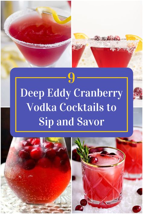 Collage of 4 deep eddy cranberry vodka cocktails. Cranberry Vodka Holiday Drink, Wine Vodka Cocktails, Deep Eddy Cranberry Recipes, Prosecco And Vodka Cocktails, Cranberry Vodka Drinks, Cranberry Vodka Christmas Cocktail, Deep Eddy Cranberry Vodka Recipe, Vodka And Cranberry Drinks, Christmas Drinks Vodka