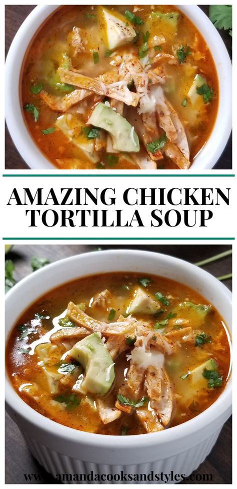 Brothy Chicken Tortilla Soup, Chicken Avocado Tortilla Soup, Tortilla Soup With Rotisserie Chicken, Chicken Tortilla Soup Stove Top, Authentic Tortilla Soup, Easy Tortilla Soup, Authentic Chicken Tortilla Soup, Homemade Tortilla Strips, Easy Chicken Tortilla Soup