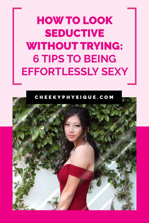 True sexiness is characterized by comfort and assurance. Here are six suggestions on how to look seductive without trying. How To Look Seductive, How To Be Seductive, Skin Tightening Treatments, Get Toned, Confidence Boosters, Breast Lift, Fashion Mistakes, Body Sculpting, Style Mistakes