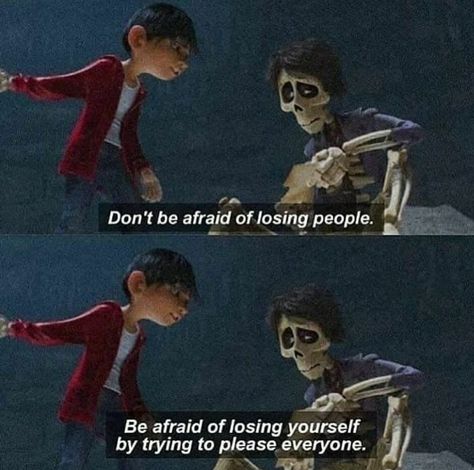 #goddamndreamers Life Quotes Disney, Pixar Quotes, Cute Disney Quotes, Losing People, Animation Quotes, Afraid To Lose You, Movies Quotes Scene, Senior Quotes, Movie Lines