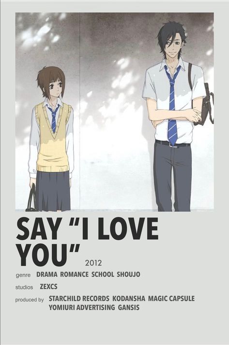 Say “I Love You” minimal anime poster Shojo Anime, Best Romance Anime, Anime Show, Anime Suggestions, 31st Birthday, Animes To Watch, Poster Anime, Desen Anime, Anime Printables