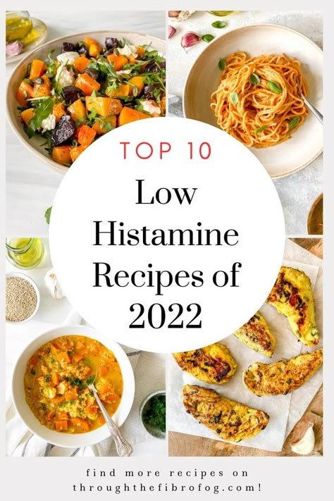 collage of soups, chicken, salads and pasta with text top ten low histamine recipes of 2022. Low Histamine Diet Recipes, Low Histamine Dinner, Histamine Diet Recipes, Histamine Food List, Antihistamine Diet, Low Histamine Meals, Anti Histamine Foods, Lunch Gluten Free, Histamine Intolerance Diet