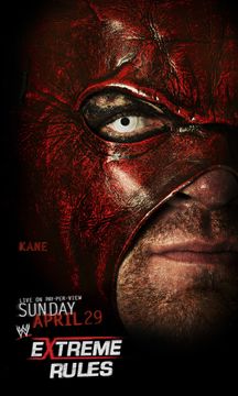 Extreme Rules Promo poster Kane Mask, Wwe Kane, Kane Wwe, Wwe Ppv, Wwe Logo, Old Man Portrait, Shane Mcmahon, Wwe Wallpapers, Wrestling Wwe