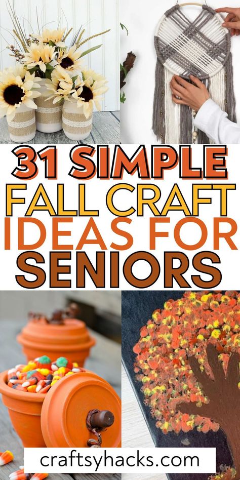 October Arts And Crafts For Seniors, Diy Crafts With Household Items, Super Easy Fall Crafts, Fall Diy Ideas Projects, Relief Society Fall Craft, Craft Ideas For Fall For Adults, Fall Crafts Senior Citizens, Art Projects For Elderly Nursing Homes, Elderly Crafts Assisted Living