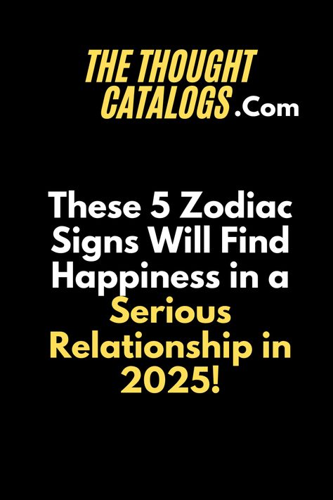 "Astrological guide revealing 5 zodiac signs that will find true happiness in love in 2025." Zodiac Signs Couples, Virgo And Pisces, Zodiac Love Compatibility, Astrology Today, Horoscope Love Matches, Knights Of The Zodiac, Zodiac Months, Birth Chart Astrology, Compatible Zodiac Signs