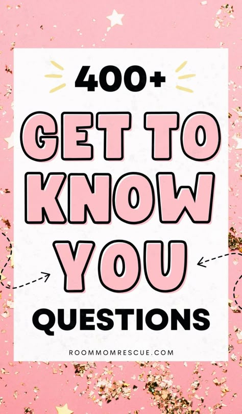 Whether you’re looking for a conversation starter for a first date or for making new friends, or you’re looking for deeper questions, the questions on this list are a great way to get to know someone. Pick your favorites, and let the good times roll. After all, getting to know someone should be as fun as it is meaningful! Get the best deep questions to ask, questions to get to know someone, questions about me to ask friends, fun questions to ask, and question games at roommomrescue.com Get To Know Questions For Friends, Questions To Ask When The Conversation Is Dry, Your Best Friend Should Know This, The Ungame Questions, Deeper Questions To Ask, Get To Know U Questions, Get To Know Your Sister Questions, Get To Know You Friend Questions, Questions To Ask New People