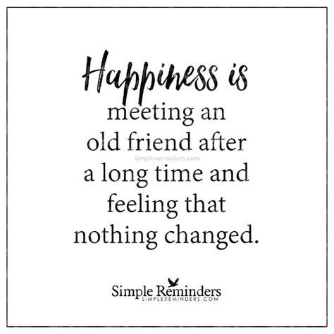 Happiness is meeting an old friend after a long time and feeling that nothing changed. Friends Meet Up Caption, New Friend Quotes, Old Friend Quotes, Long Love Quotes, Cute Friendship Quotes, Instagram Captions For Friends, Caption For Friends, Christian Quotes God, Simple Reminders