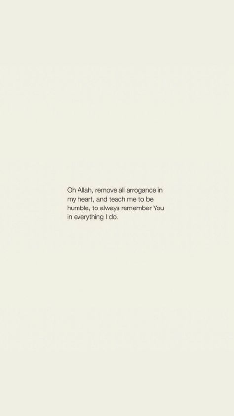 Humble Islam Quotes, Ya Allah Quotes, Ya Rabb Quotes, Allah Swt Quotes, Oh Allah, Nothing Matters, Islam Beliefs, Friend Birthday Quotes, Act Like A Lady