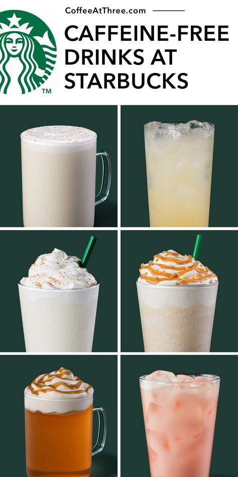 All the caffeine-free drinks at Starbucks! Starbucks Coffee Free Drinks, Starbucks Drinks Non Caffeine, Caffeine Free Frappuccino Recipe, Caffeine Free Drinks At Starbucks, Starbucks Drinks Caffeine Free, Best No Coffee Starbucks Drinks, Pregnant Drinks At Starbucks, Hot Caffeine Free Starbucks Drinks, Caffeine Free Fall Starbucks Drinks