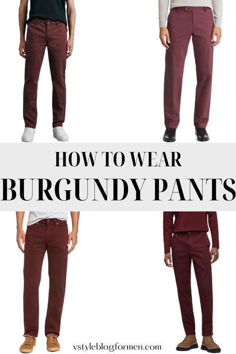 If you have your basic jeans and khaki pants all set, it’s time for burgundy pants, sometimes referred to as maroon pants. Get them as soon as humanly possible as they tend to only be sold during fall and winter months. Although a burgundy pants outfit works year-round, they are especially delicious during winter. The key to maroon pants is the color palette you wear with them... Burgundy Pants Outfit Work, Maroon Jeans Outfit, Burgundy Pants Men, Burgundy Jeans Outfit, Khaki Outfit Men, Burgundy Pants Outfit, Maroon Pants Outfit, Chinos Men Outfit, Burgundy Chinos