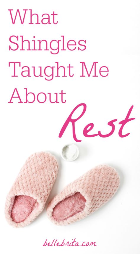 Rest is so important for everyone to stay healthy, but it's especially necessary if you have a chronic illness. I've struggled with this concept for a long time... and then I developed shingles. This is my story of shingles and rest. Shingles Humor Funny, Shingles Pain Relief, Shingles Relief, Slippers White, Bucket List Book, Body Wellness, Background Text, Pink Slippers, Blog Challenge