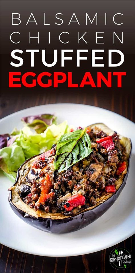 This simple Balsamic Chicken Stuffed Eggplant recipe creates a flavorful and satisfying meal in no time at all. Paleo, Whole30, & Gluten-free. Ground Chicken And Eggplant Recipes, Eggplant Stuffed, Chicken Eggplant, Recipe Eggplant, Clean Eating Vegetarian Recipes, Clean Eating Vegetarian, Stuffed Eggplant, Eggplant Recipe, Egg Plant