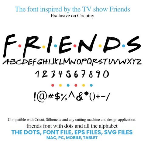 Free Cricut fonts & SVG design for Cricut, Silhouette, Glowforge | Cricutny® in New York Friends Tv Show Cricut Ideas, Barbie Cricut Font, Free Friends Svg Files For Cricut, Friends Svg Tv Show Free, Friends Font For Cricut Free, Friends Font Free Download, Friends Svg Tv Show, Friends Cricut Ideas, Teacher Appreciation Friends Theme