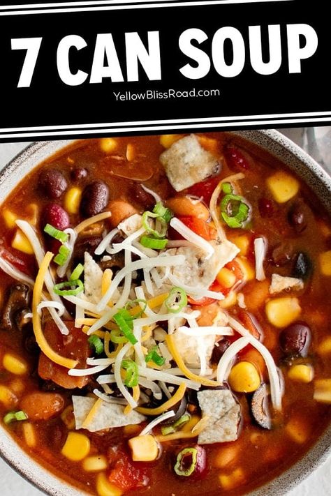 7 Can Soup Slow Cooker, Soups For Fall Time, 6 Can Soup, 10 Can Soup Recipe, Seven Can Soup Recipes, Six Can Soup, 7 Can Soup Recipes, Five Can Soup Recipe, 7 Can Soup Pioneer Woman