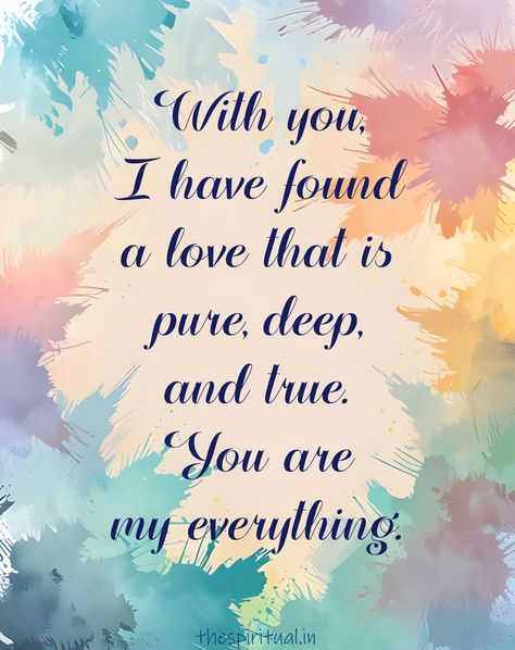 With you, I have found a love that is pure, deep, and true. You are my everything. . . . . . . #love #lovequotes #relationshipquotes #relationshipgoals #couplequotes #thespiritual #thespiritualin #dailyquotes #motivationalquotes True Lovers Quotes, Quotes About Your Partner, True Love Is When Both People, You Are My Everything Quotes, Life Partner Quote, My Everything Quotes, Pure Love Quotes, I Love You Deeply, Partner Quotes