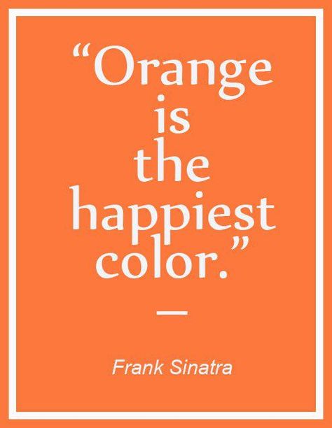 Orange Power, Orange You Glad, Orange Aesthetic, Orange Is The New, Orange Crush, Color Naranja, Orange Is The New Black, Sacral Chakra, Frank Sinatra