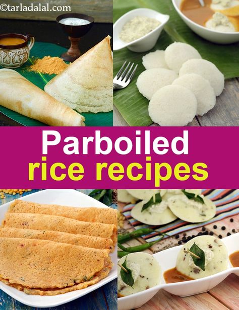 Par Boiled Rice Recipes, Parboiled Rice Recipes, Boiled Rice Recipes, Rice Recipes Indian, South Indian Dosa Recipe, Indian Dosa Recipe, Moong Dal Dosa, Lazy Recipes, Best Rice Recipe