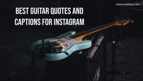 guitar quotes Guitar Quotes Inspirational, Guitar Captions For Instagram, Guitar Quotes Funny, Bassist Quotes, Guitarist Quotes, Captions For Instagram 2023, Music Guitar Quotes, Never Forget Quotes, Guitar Quotes