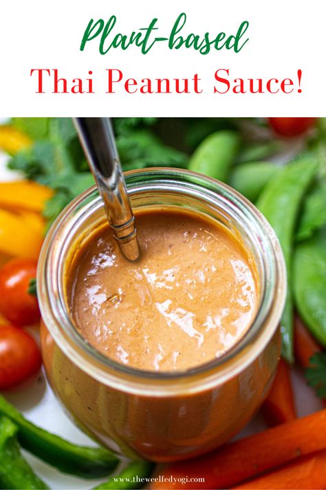 Vegan Peanut Sauce, Vegan Bbq Sauce, Vegan Sauce Recipes, Vegan Sauce, Peanut Curry, Thai Peanut Sauce, Thai Sauce, Chunky Peanut Butter, Wfpb Recipes