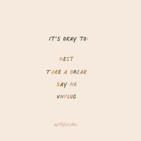 Take A Break Quotes, Okay To Rest, Give Yourself Permission, Mental Break, Feeling Inspired, Reminder Quotes, Feel Inspired, Take A Break, Favorite Quotes