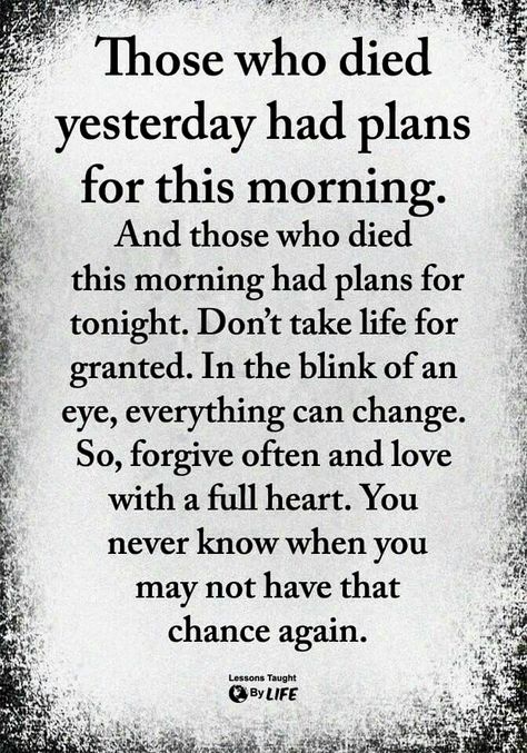 ALL GOOD ADVICE, AND ALL TRUE STATEMENTS.  TAKE HEED, WHEN YOU THINK YOU'RE HAVING A BAD DAY.  A "BAD" DAY IS BETTER THAN "NO DAY AT ALL!"    AND, REALIZE THAT YOU HAVE TO FOCUS ON BEING GRATEFUL FOR EVERYTHING YOU HAVE!  EVERY DAY WE ARE GIVEN...IS A GIFT FROM GOD! Now Quotes, Inspirerende Ord, Motiverende Quotes, Memories Quotes, Lesson Quotes, Life Lesson Quotes, Quotable Quotes, Inspiring Quotes About Life, Wise Quotes