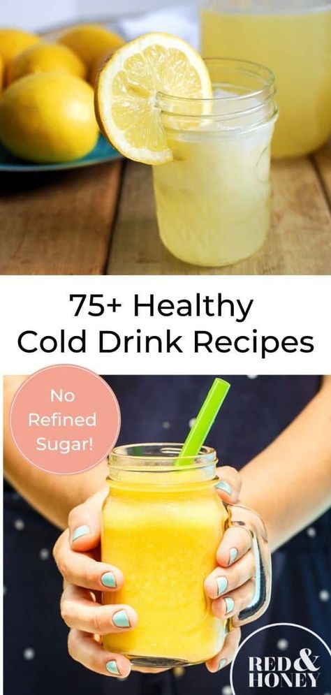 These homemade cold drink recipes are the perfect addition to your summer routine. Bonus: they’re all made with healthy ingredients and no refined sugar! You’re sure to find more than one you’ll love! #norefinedsugar #colddrinks Blended Healthy Drinks, Morning Beverages Healthy, Healthy Drink Options, Healthy Cold Drinks For Summer, Healthy Beverages Clean Eating, Healthy Evening Drinks, Healthy Drink Alternatives, Refreshing Morning Drinks, Drinks That Are Good For You