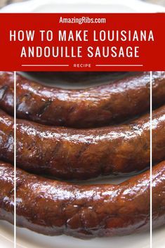 Homemade Andouille Sausage, Homemade Bratwurst Recipes, Andouille Sausage Recipes, Meat Curing, Sausage Making Recipes, Home Made Sausage, Cajun Sausage, Homemade Sausage Recipes, Louisiana Creole