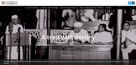 Freedom and Fragmentation:  Images of Independence, Decolonisation and Partition at Cambridge University. Cambridge University - August 2017 Independence Day History, 15 August 1947, Destiny Images, Indian Photos, Independence Day Special, Famous Speeches, Jawaharlal Nehru, Indian Independence Day, Independence Day India