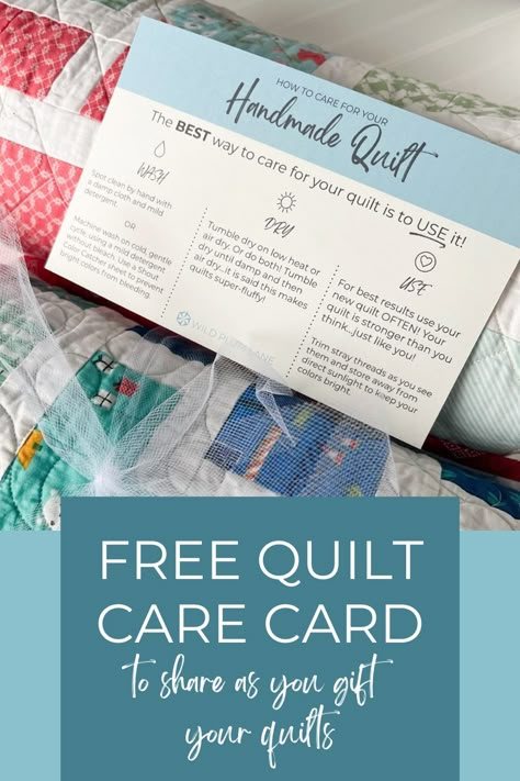 Gifting a quilt to your loved one? Be sure to download and print this FREE quilt care card to ensure your recipients know how to wash and dry a new quilt (and keep it super-snuggly)! Quilt Washing Instructions Printable, Gifting A Quilt, Quilt Care Instructions Printable Free, Quilt Labels Ideas Free Pattern, Quilt Tags, Quilting Blocks Patterns, Baby Quilt Size, Quilting Business, Wild Plum