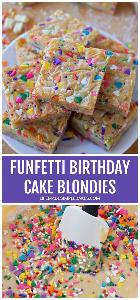 Birthday Cake Blondies, Funfetti Cake Mix Recipes, Funfetti Birthday Cake, Funfetti Birthday, Life Made Simple, Chocolate Chip Blondies, Blondies Recipe, Birthday Desserts, No Bake Bars