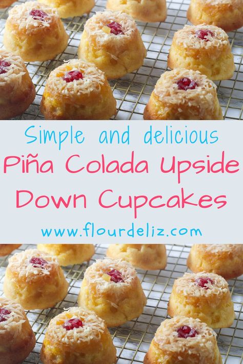 Mini Pina Colada Bundt Cakes, Upside Down Cupcakes Ideas, Pineapple Upside Down Cake With Coconut, Pineapple Upside Down Cake Recipe With Coconut, Pina Colada Cupcake Recipe, Pineapple Coconut Upside Down Cake, Coconut Pineapple Upside Down Cake, Pina Colada Cupcakes With Box Cake, Pina Colada Rum Cake