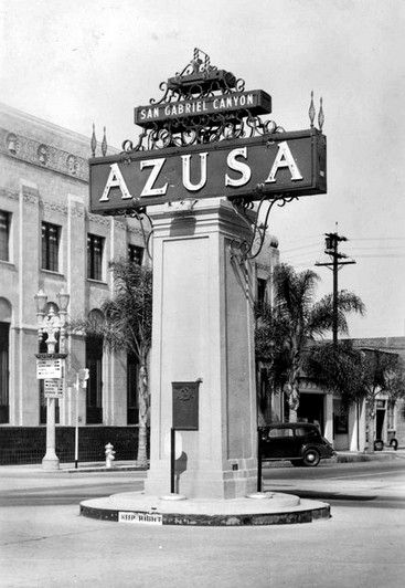 Azusa, California - Historic Bank Building intersection with Azusa Ave - 10th stop Azusa California, Canyon City, San Gabriel Mountains, San Gabriel Valley, Banks Building, San Dimas, California History, San Gabriel, Vintage California