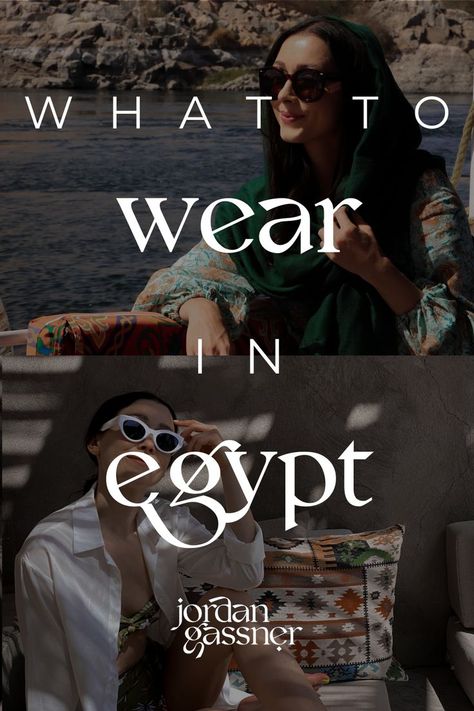 What to Wear in Egypt (Collage). First image: Travel Blogger Jordan Gassner wearing round tortoise sunglasses, a green scarf overhead and a long-sleeve blue patterned dress while smiling and sitting up against the edge of a boat on the Nile River. Second Image: Travel Blogger Jordan Gassner wearing white cat eye sunglasses, a white 3/4-length sleeve button-down cover-up and a tropical leaf high waisted bikini while lounging on an outdoor chair in the shade in El Gouna, Egypt Cairo Fashion Style, Cairo Outfit Travel, Egyptian Vacation Outfit, Traveling To Egypt Clothes, Outfits In Egypt, Egypt Women Fashion, Shoes For Egypt Travel, Cairo Egypt Outfit Winter, Egypt Clothing Women