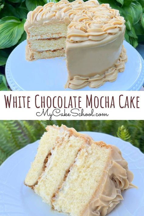 White Chocolate Mocha Cake | My Cake School Mothers Cake, Unique Cake Flavors, Cake Flavor Ideas, My Cake School, Chocolate Mocha Cake, Mocha Cake, White Chocolate Mocha, Chocolate Mocha, Decorated Cakes