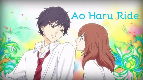 Hamza on Twitter: "My Anime series & movie recommendations  - A thread of my threads by genre" Futaba Yoshioka, Futaba Y Kou, 2014 Anime, Blue Springs Ride, Best Romance Anime, Ao Haru, Anime Group, Ao Haru Ride, Blue Anime