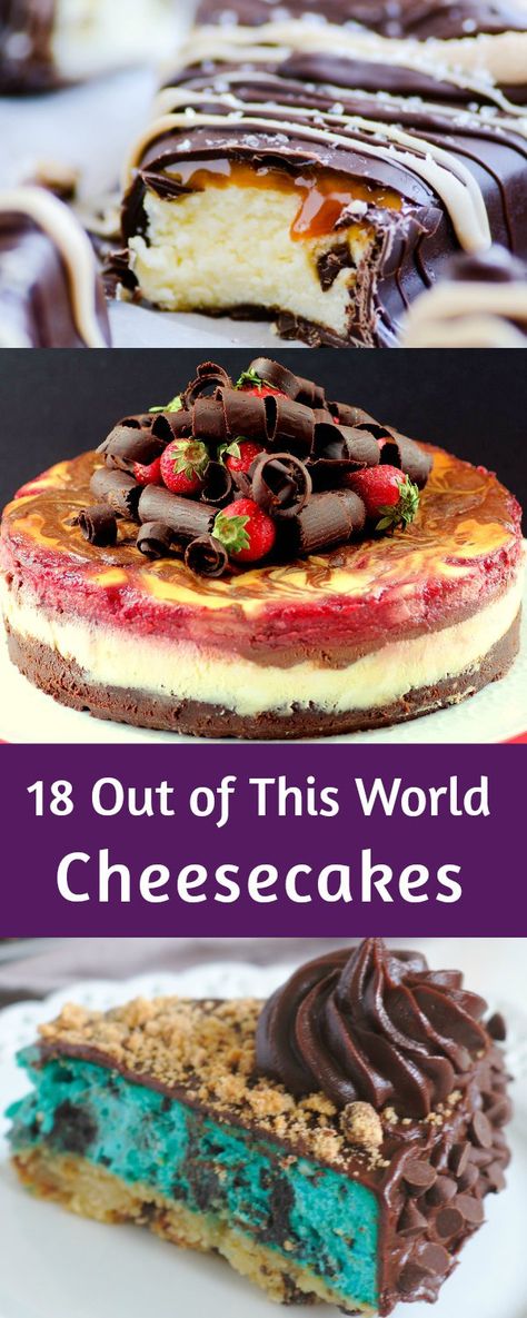 18 Out of This World Cheesecakes Unique Cheesecake Recipes, Unique Cheesecake, Fun Cheesecake Recipes, Summer Cheesecake, Birthday Cheesecake, Baked Cheesecake Recipe, Classic Cheesecake, Best Cheesecake, Cheesecake Recipe