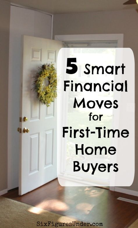 5 Smart Financial Moves for First-Time Home Buyers Buying First Home, Smart House, New Home Buyer, First Home Buyer, Buying Your First Home, Interior Minimalista, First House, Home Buying Process, Home Buying Tips