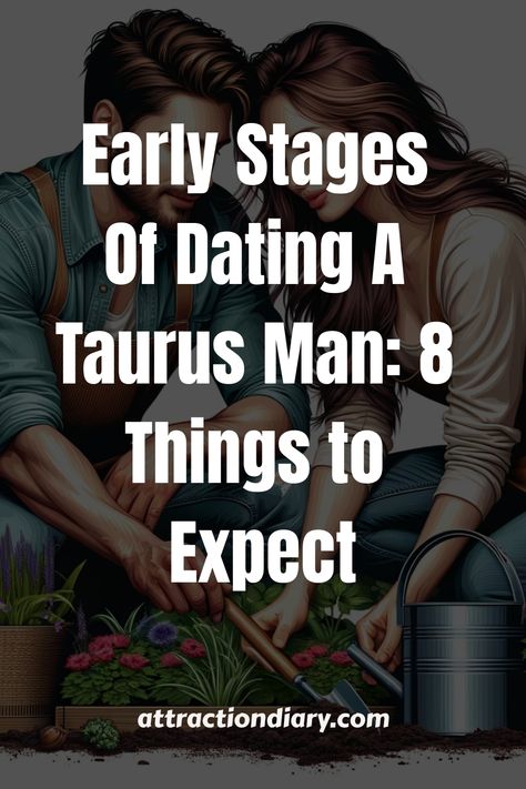 Learn about what it’s like to start dating a Taurus man. Discover tips and insights for the beginning of your relationship. Dating A Taurus Man, Stages Of Dating, Taurus Man, Saying Sorry, Head Over Heels, Find Beauty, Getting To Know You, Relationship Advice, How Are You Feeling